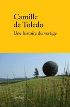 Couverture du livre « Une histoire du vertige » de Camille De Toledo aux éditions Verdier