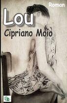 Couverture du livre « Lou » de Cipriano Moio aux éditions Douro