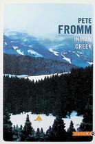 Couverture du livre « Indian Creek » de Pete Fromm aux éditions Gallmeister