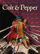 Couverture du livre « Colt & Pepper Tome 1 : pandemonium à Paragusa » de Darko Macan et Igor Kordey aux éditions Delcourt