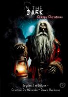 Couverture du livre « In the dark : Creepy christmas » de Cristina De Azevedo et Dawn Bachman et Jayden J. et Julyan . aux éditions Books On Demand