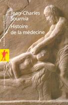 Couverture du livre « Histoire de la medecine » de Jean-Charles Sournia aux éditions La Decouverte