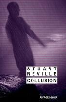 Couverture du livre « Collusion » de Stuart Neville aux éditions Rivages