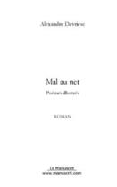 Couverture du livre « Mal au net » de Alexandre Devriese aux éditions Editions Le Manuscrit