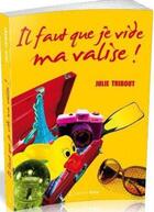Couverture du livre « Il faut que je vide ma valise » de Tribout aux éditions Breal