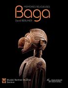 Couverture du livre « Mémoires religieuses Baga ; catalogue d'exposition » de David Berliner aux éditions Somogy