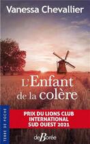 Couverture du livre « L'enfant de la colère » de Vanessa Chevallier aux éditions De Boree