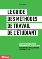 Couverture du livre « Le guide des méthodes de travail de l'étudiant » de Martha Boeglin aux éditions L'etudiant