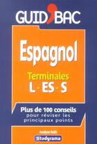 Couverture du livre « Espagnol terminales l es s » de Jocelyne Reith aux éditions Studyrama