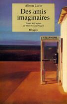 Couverture du livre « Des amis imaginaires » de Alison Lurie aux éditions Rivages