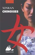 Couverture du livre « Chinoises » de Xinran aux éditions Picquier