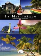 Couverture du livre « La Martinique » de Jean-Luc Vuillet aux éditions Orphie