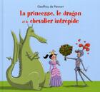 Couverture du livre « Princesse le dragon (cf ne) » de Geoffroy De Pennart aux éditions Kaleidoscope