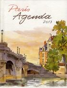 Couverture du livre « Paris agenda 2013 » de Fabrice Moireau aux éditions Pacifique