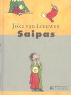 Couverture du livre « Saipas » de Joke Van Leeuwen aux éditions La Joie De Lire
