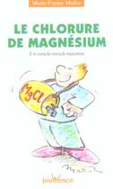 Couverture du livre « Le chlorure de magnésium » de Marie-France Muller aux éditions Jouvence