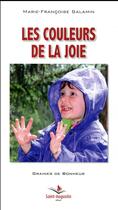 Couverture du livre « Les couleurs de la joie » de Marie-Francoise Salamin aux éditions Saint Augustin
