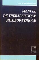Couverture du livre « Manuel de thérapeutique homéopathique » de Clemens Maria Franz Von Boenninghausen aux éditions Similia