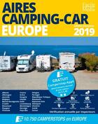 Couverture du livre « Aires camping-car Europe (édition 2019) » de  aux éditions Craenen