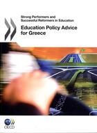 Couverture du livre « Education Policy Advice for Greece » de  aux éditions Ocde