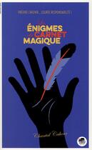Couverture du livre « Les énigmes du carnet magique » de Chantal Cahour aux éditions Oskar