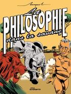 Couverture du livre « La philosophie dans la savane » de Emmanuel Moynot aux éditions Rouquemoute