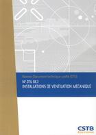 Couverture du livre « NF DTU 68.3 ; installations de ventilation mécanique » de Cstb aux éditions Cstb