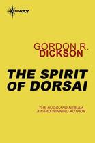 Couverture du livre « The Spirit of Dorsai » de Gordon R. Dickson aux éditions Orion Digital