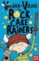 Couverture du livre « Vulgar the Viking and the Rock Cake Raiders » de Sarah Horne aux éditions Epagine