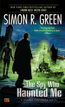 Couverture du livre « The Spy Who Haunted Me » de Simon R. Green aux éditions Penguin Group Us