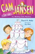 Couverture du livre « Cam Jansen: Cam Jansen and the Wedding Cake Mystery #30 » de Adler David A aux éditions Penguin Group Us