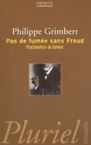 Couverture du livre « Pas De Fumee Sans Freud » de Philippe Grimbert aux éditions Pluriel