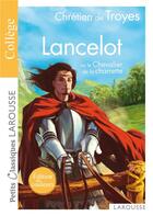 Couverture du livre « Lancelot ou le chevalier de la charrette » de Chretien De Troyes aux éditions Larousse