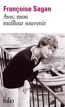 Couverture du livre « Avec mon meilleur souvenir » de Françoise Sagan aux éditions Folio