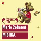 Couverture du livre « Michka » de Marie Colmont aux éditions Gallimard