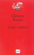 Couverture du livre « L'anti-nature » de Clement Rosset aux éditions Puf