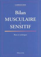 Couverture du livre « Bilan muscualire et sensitif ; bases et techniques » de Berryman Reese Nancy aux éditions Maloine