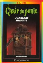 Couverture du livre « Chair de poule Tome 24 : l'horloge maudite » de R. L. Stine aux éditions Bayard Jeunesse