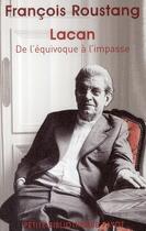 Couverture du livre « Lacan » de Francois Roustang aux éditions Rivages