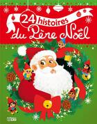 Couverture du livre « Mes petites histoires du soir ; 24 histoires du père Noël » de  aux éditions Lito