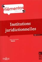 Couverture du livre « Institutions juridictionnelles (16e édition) » de Jean-Jacques Taisne aux éditions Dalloz
