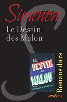 Couverture du livre « Le destin des Malou » de Georges Simenon aux éditions Omnibus