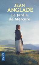 Couverture du livre « Le jardin de Mercure » de Jean Anglade aux éditions Pocket