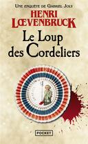 Couverture du livre « Le loup des cordeliers » de Henri Loevenbruck aux éditions Pocket