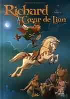 Couverture du livre « Richard Coeur de Lion t.2 » de F Bertolucci et Brremau aux éditions Soleil