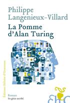 Couverture du livre « La pomme d'Alan Turing » de Philippe Langenieux-Villard aux éditions Heloise D'ormesson