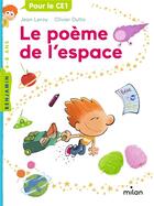 Couverture du livre « Le poème de l'espace » de Jean Leroy et Olivier Dutto aux éditions Milan