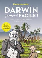 Couverture du livre « Darwin (presque) facile ! tout ce qu'il faut savoir sur ses travaux » de Pierre Jouventin et Gunther Schulz aux éditions Delachaux & Niestle