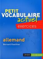 Couverture du livre « Petit vocabulaire actuel ; allemand » de Bernard Viselthier aux éditions Ophrys