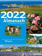 Couverture du livre « Almanach la France de nos régions (édition 2022) » de  aux éditions Ouest France